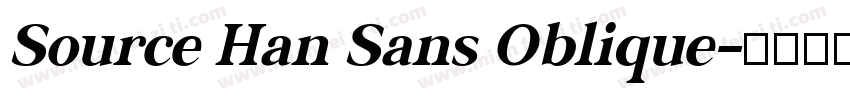 Source Han Sans Oblique字体转换